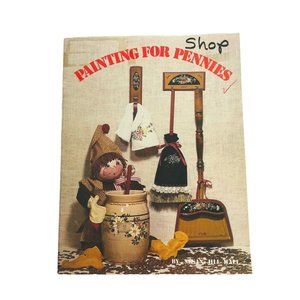 1982 Painting for Pennies Book Decorative Painting Susan Jill Hall Folk Art Tole